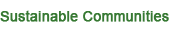 Sustainable Communities